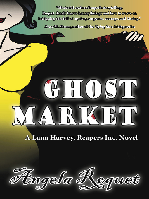 Title details for Ghost Market by Angela Roquet - Available